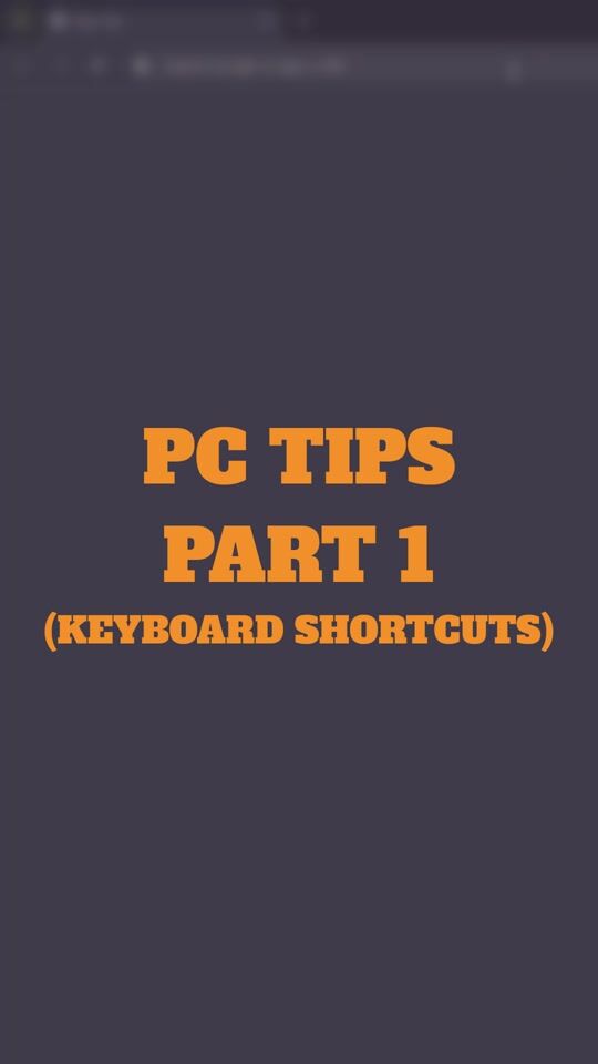 PC TIPS PART 1 (KEYBOARD SHORTCUTS)!