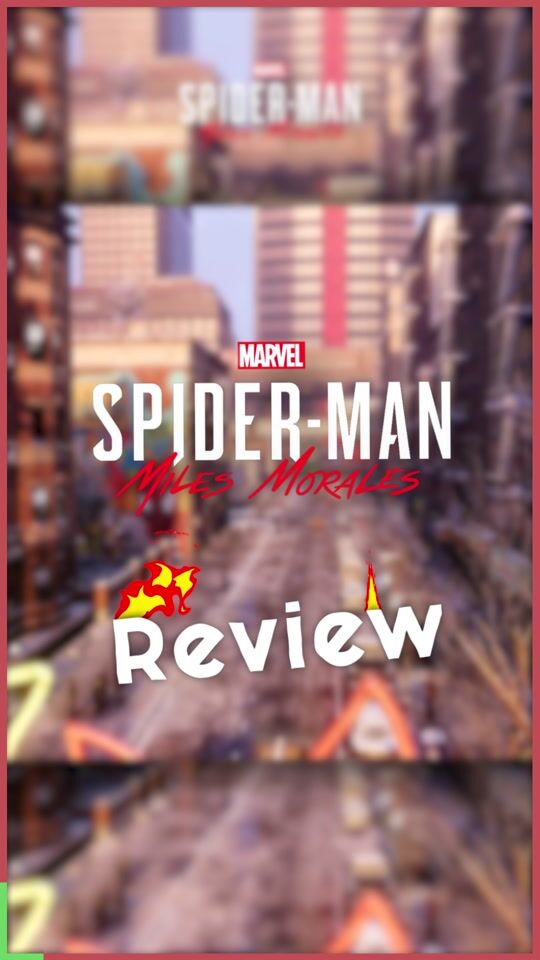 Marvel`s Spider-Man Miles Morales: Short Review