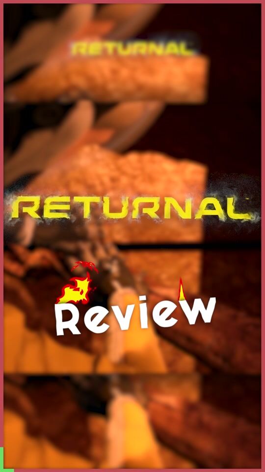 Returnal: Short Review