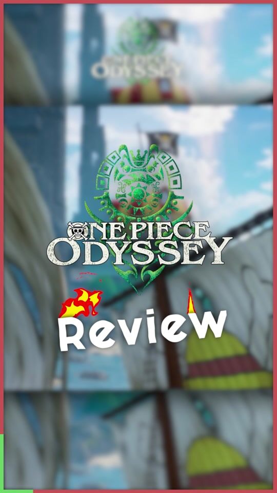 One Piece Odyssey: Short Review