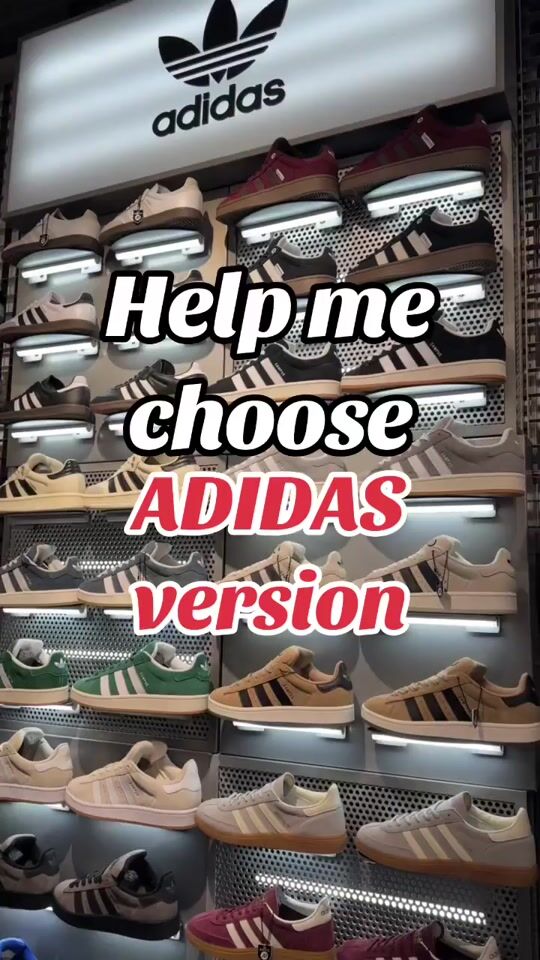 Help me choose my next ADIDAS ?♥️