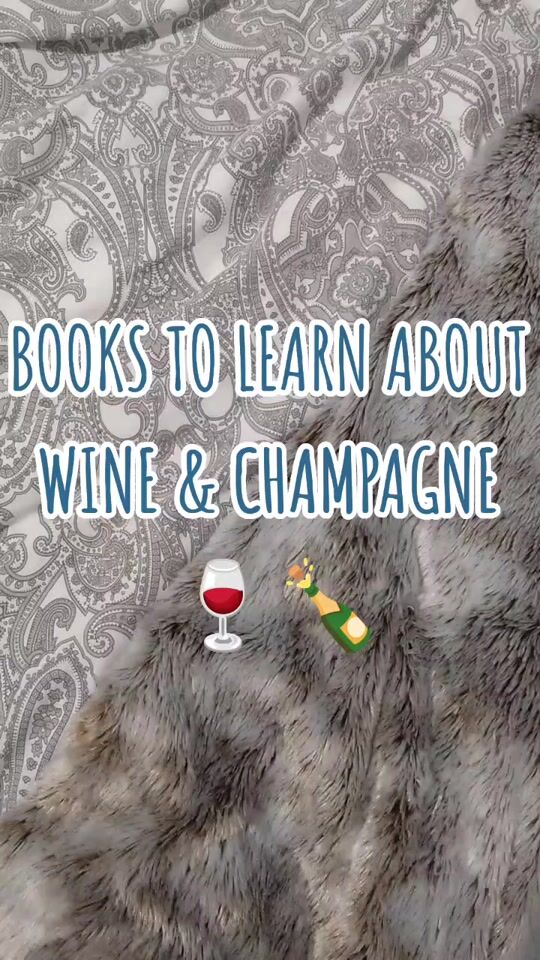 🍷Books to Learn about Wine & Champagne 🍾