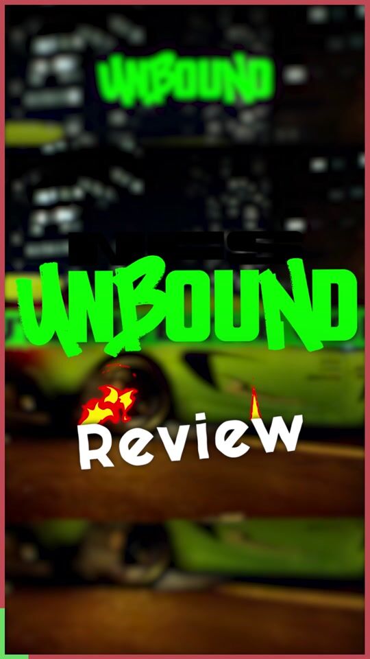 Need for Speed Unbound: Short Review