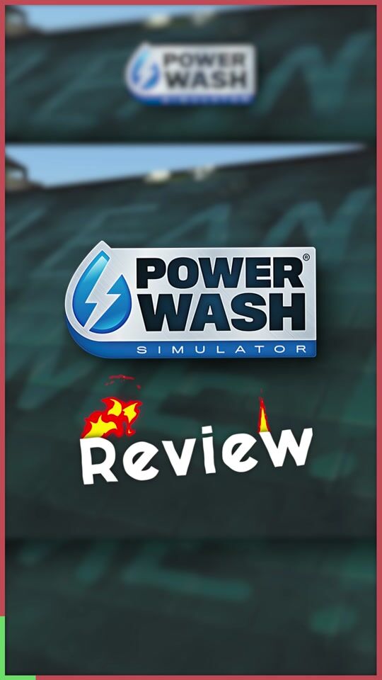 Powerwash Simulator: Short Review