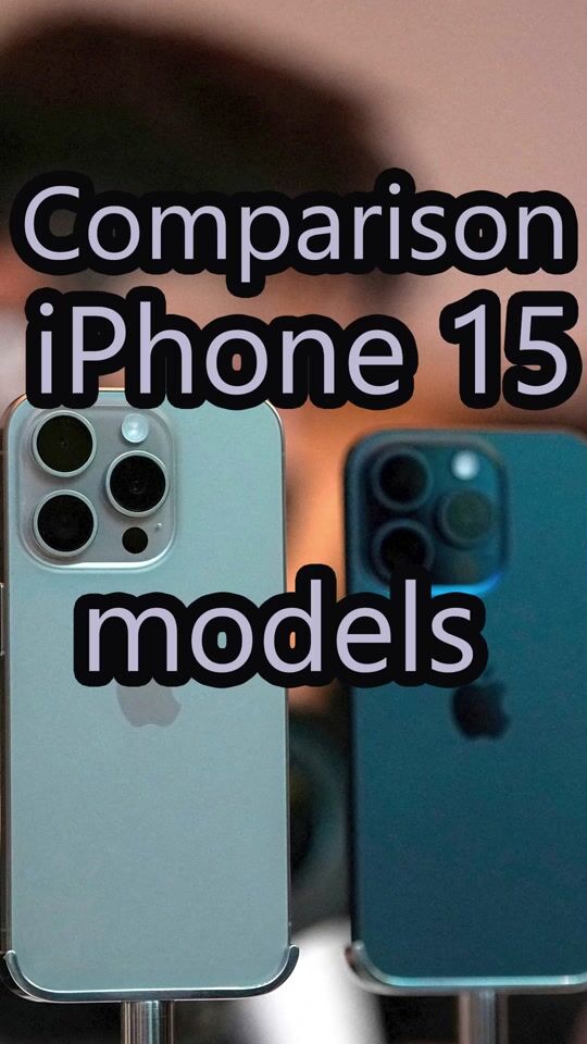 Σύγκριση όλων των iPhone 15 μοντέλων (15, Plus, Pro και Pro Max)