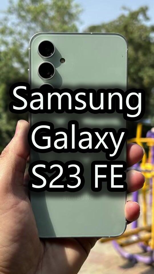 The Samsung Galaxy S23 FE has flagship specifications