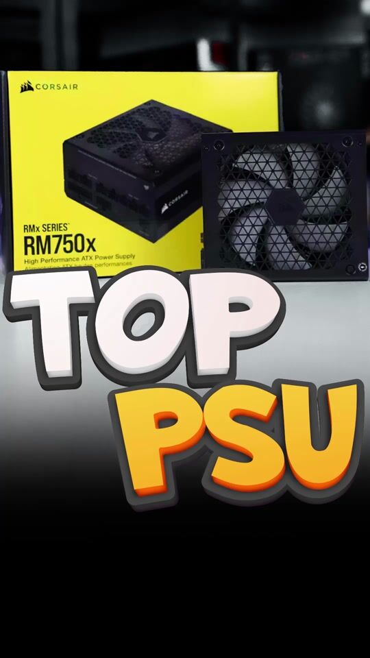 The Best Mid-Range PSU / Power Supply on the Market! Corsair RM750x