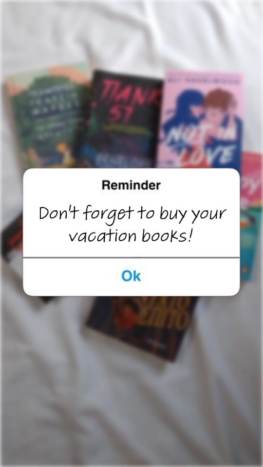 Reminder: Don't forget to buy your vacation books!🏝️