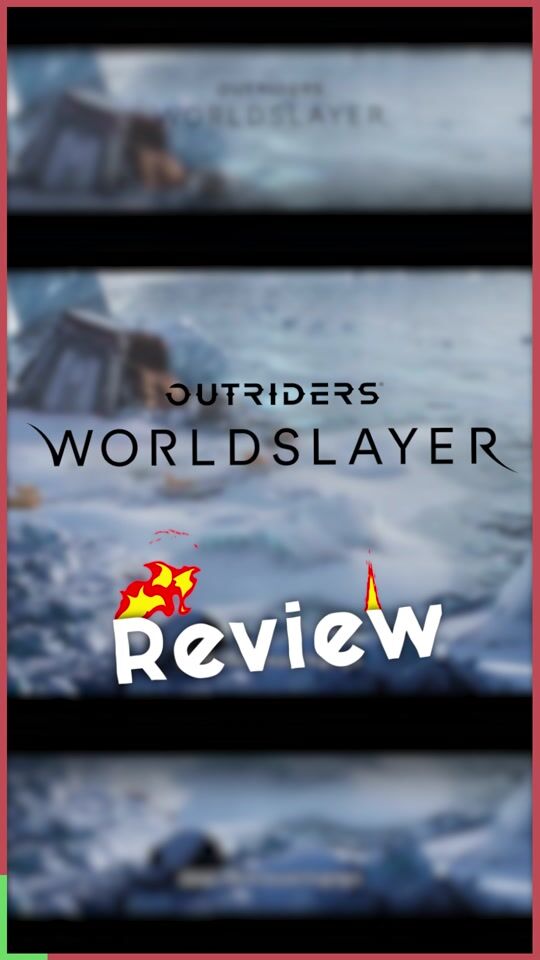 Outriders Worldslayer: Recenzie scurtă